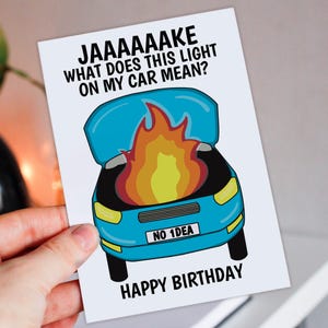 面白い車のトラブル、炎上中の車、整備士の誕生日カード：私の車のこのライトは何を意味しているのでしょうか？サイズ：A6/A5/A4/スクエア