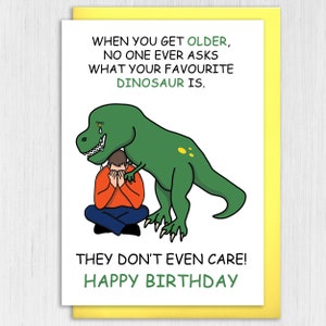 Funny Adult Dinosaur Birthday Card: No One Asks What Your Favourite ...