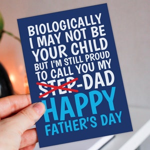 Biologiquement, je ne suis peut-être pas votre enfant, mais je suis toujours fier de vous appeler mon père, jolie carte pour la fête des pères, beau-père et beau-père (taille A6/A5/A4)