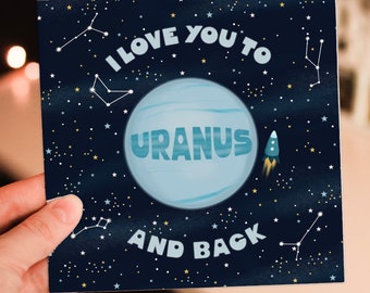 I love you to Uranus and back rude, funny, cheeky, innuendo Valentine's Day card for wife, husband, girlfriend, boyfriend, partner, lover
