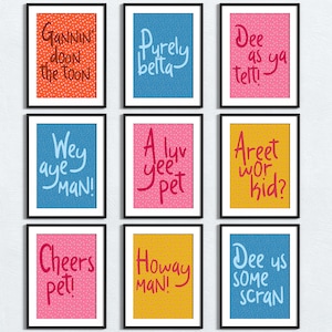 Geordie Dialect Print: Newcastle Phrases, Northern Sayings (A5/A4/A3)
