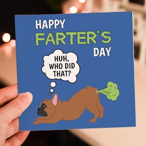Tarjeta del Día del Padre con un perro francés tirándose pedos (tamaño A6/A5/A4/cuadrado 6x6").