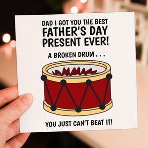 Un tambor roto: simplemente no puedes superarlo. Chiste gracioso de papá. Tarjeta del Día del Padre para papá, padre, papi, papá, baterista (tamaño A6/A5/A4/cuadrado 6x6")
