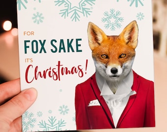 For Fox Sake it’s Christmas funny fox in clothes Christmas, Holidays, Xmas, festive card (Animalyser) (Size A6/A5/A4/Square 6x6")