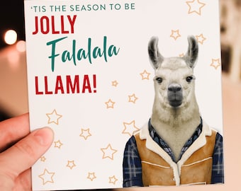 Tis the season to be jolly, Falalala Llama animal in clothes Christmas, Holidays, Xmas, festive card (Animalyser) Size A6/A5/A4/Square 6x6"