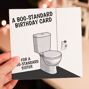 Una tarjeta de cumpleaños estándar para un hermano, hermana, mamá o papá estándar, divertida y personalizada con humor sobre el baño (tamaño A6/A5/A4/cuadrado 6x6")