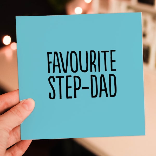 Favourite Step-Dad funny Father's Day card for stepdad, step-dad, stepfather from son, daughter, step-son, step-daughter, stepchild