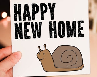 Happy new home cute snail housewarming, moving house, flat, apartment card (Size A6/A5/A4/Square 6x6")