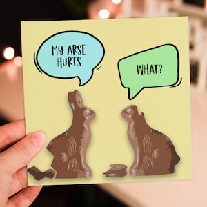 Me duele el culo. ¿Qué? Tarjeta de Pascua divertida y grosera con conejitos de chocolate, conejos, traseros y traseros para adultos (tamaño A6/A5/A4/cuadrado 15x15 cm)