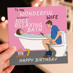 Vous méritez un bon bain relaxant Carte d'anniversaire amusante pour femme, petite amie, toilette humoristique de mari, petit ami (taille A6/A5/A4/carré 6 x 6 pouces)