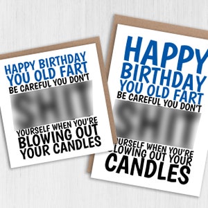 No te cagues encima mientras soplas las velas. Tarjeta de cumpleaños grosera para un anciano, una anciana o un viejo pedorro (tamaño A6/A5/A4/cuadrado 6x6")