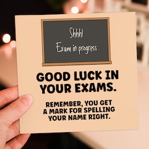 Recuerda que obtienes una nota por escribir bien tu nombre. ¡Buena suerte en tus exámenes, GCSE y A-Levels! Tarjeta (tamaño A6/A5/A4/cuadrado 6x6").
