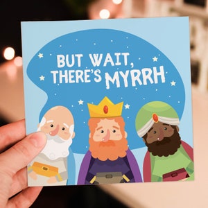 Pero espera, hay mirra divertida tres reyes magos Jesús Navidad, fiestas, Navidad, tarjeta festiva para amigo, compañero (tamaño A6 / A5 / A4 / cuadrado 6x6 ")