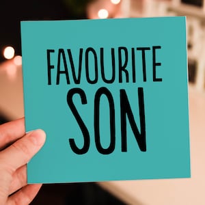 Tarjeta de cumpleaños divertida y atrevida para el hijo favorito de mamá, mamá, madre, papá, padre, padres: Hijo favorito