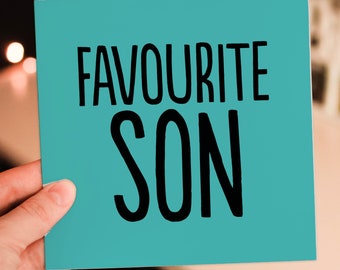 Funny &#39;Favourite Son&#39; Birthday Card from Parents