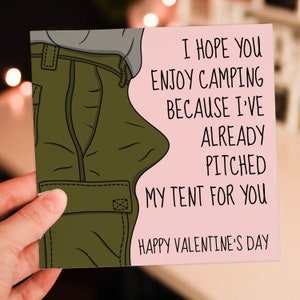 J'espère que vous aimez le camping, j'ai déjà planté ma tente, une carte de Saint-Valentin amusante pour femme, petite amie, partenaire (taille A6/A5/A4/carré 6 x 6 pouces)