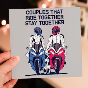 Parejas que viajan juntas, permanecen juntas. Tarjeta de San Valentín para pareja de moteros, motos, moteros, esposa, esposo. Tamaño A6/A5/A4/Cuadrado 6x6"