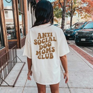 Anti Social Dog Mom Club Comfort Colors® Shirt, Aesthetic TShirt, Trendy Mom Tee, Gift for Dog Mom, Anti Social Social Club image 1