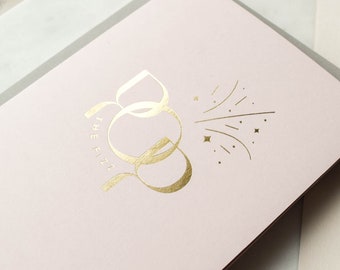 Pop The Fizz Congratulations Card for her, printed in Gold Foil