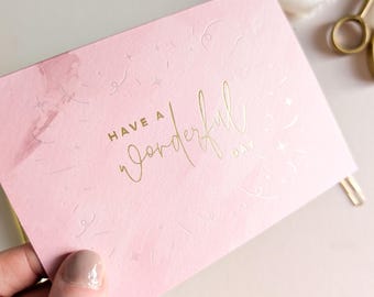 Have A Wonderful Day, Pink Birthday Card for her.
