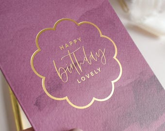 Happy Birthday Lovely, Burgundy Birthday Card for her printed in gold foil