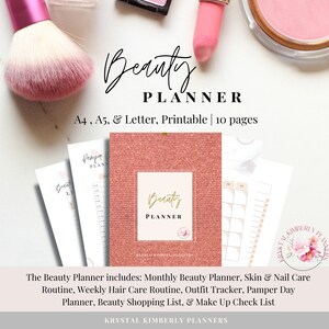 May include: A pink and white beauty planner with the text "Beauty Planner" in gold lettering. The planner includes a monthly beauty planner, skin and nail care routine, weekly hair care routine, outfit tracker, pamper day planner, beauty shopping list, and make-up check list. The planner is available in A4, A5, and letter sizes and is printable. It includes 10 pages.