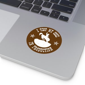 Funny Coding Sticker for Laptop Brown, Small Gift for Programmer, Sticker Funny Round, Sticker Funny Nerdy, Software Engineer Sticker