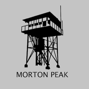May include: Black and white silhouette of a fire lookout tower with the text "MORTON PEAK" below.