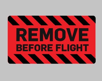 Remove Before Flight - Etsy