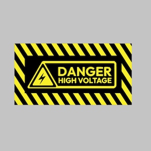 May include: A rectangular warning sign with a black background and yellow diagonal stripes. The sign features a yellow rectangle with a lightning bolt symbol and the words "DANGER HIGH VOLTAGE" in bold, black text.