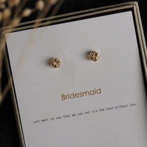 Brautjungfer Gold Ohrringe, 925 Silber Knoten Ohrstecker, Brautjungfer Vorschlag Karte Geschenkidee, Brautjungfer Schmuck, Hochzeit Danke Geschenk
