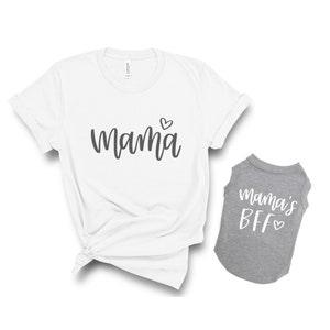 Funny matching dog and owner clothes Matching dog and human shirts Mama Mamas Bff matching shirt Gift for dog owner Mom and pet clothes