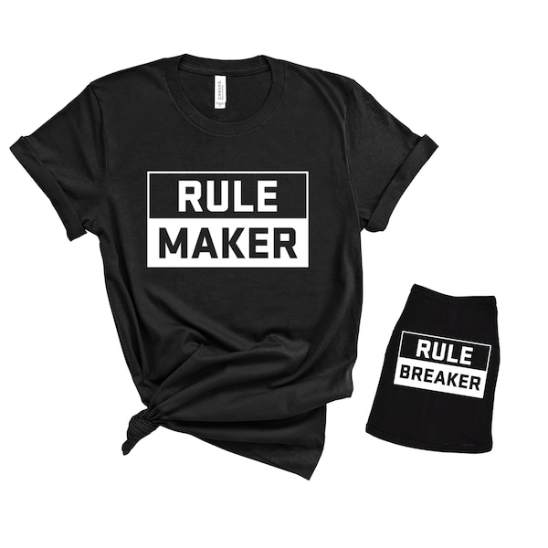 Matching dog and owner clothes Matching dog and owner shirts Dog and mom shirts Dog and owner matching shirts Rule breaker rule maker shirt