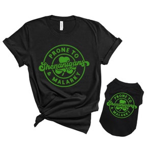 Shenanigans St Patricks Day shirts Matching Dog and owner outfits Pet and human clothing Cat mom tees for people and Dog lover gift March 17