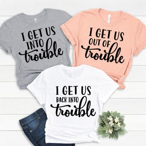 Friend Shirts Bridesmaids shirts for Bachelorette Party funny shirts Girls Trip Friends Matching shirts Group party shirts Couples shirts