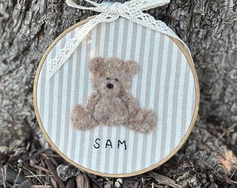 Needle felted teddy bear Embroidered name hoop Baby birth announcement Personalized embroidery nursery decor Custom newborn gift Wall art