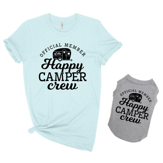 Matching Dog and Owner Clothes Happy Camper Matching Dog and Owner Shirts Dog and Human Matching Shirts Family Matching Camping Shirts Etsy