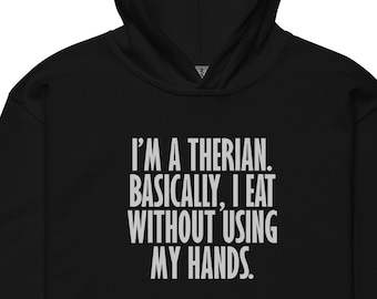 Therian Youth hoodie, I'm a therian. Basically, I eat without using my hands