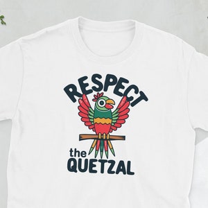 Camisa Quetzal, Respeta al quetzal