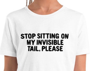Therian Youth Bella + Canvas Kids Shirt, Stop sitting on my invisible tail