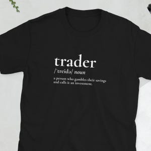 Trader Definition Shirt