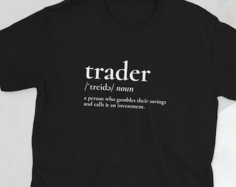 Trader Definition Shirt