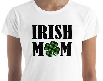 Irish Mom St Patrick's Day Shirt For Her - St Patty Day T-Shirt For Woman - Irish Gift For Women - Trendy Mom Tee