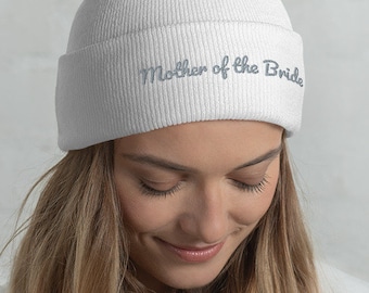 Mother of the Bride Beanie, Custom Bachelorette Party Gift, Cozy Winter Wedding, White Cuffed Beanie, Bridal Shower Favor, Embroidered hat