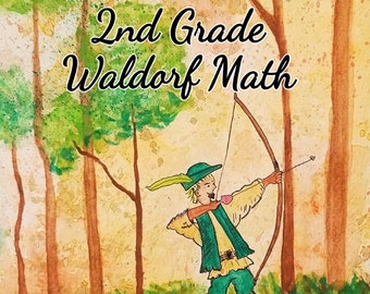 Robin Hood: 2nd Grade Waldorf Math - Digital