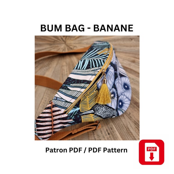 Patronage PDF, sac banane, quatre tailles, couture facile, projet DIY