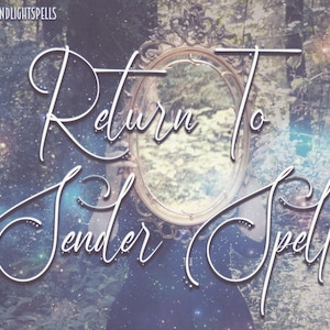 May include: A white cursive font on a blue and purple background with a sparkling effect reads "Return to Sender Spell". A woman holds a vintage ornate mirror in front of her face.