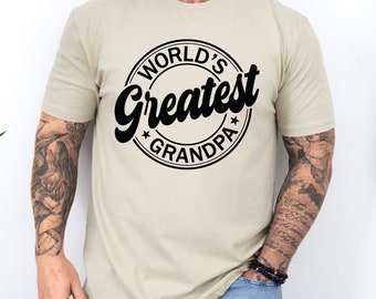 World's Greatest Grandpa shirt, father's day gift for grandpa, custom grandpa shirt, gift for greatest grandpa, gift for new grandpa