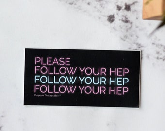 Follow Your HEP Sticker