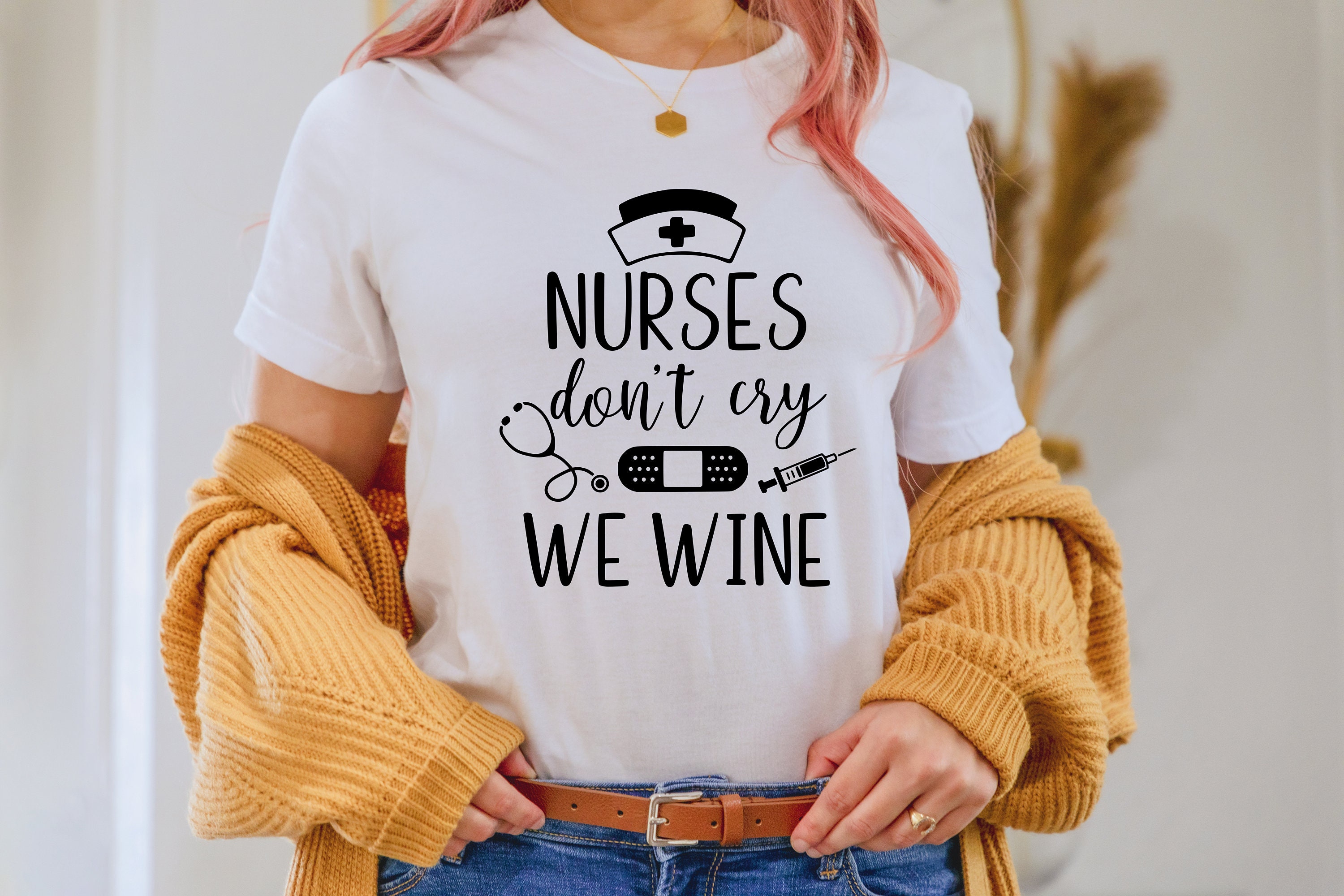 Womens Rn Nurse Shirt-Nurses Don't Cry We Wine Novelty T-Shirt Womens Rn Nurse Shirt-Nurses Don't Cry We Wine Novelty T-Shirt